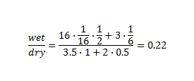 wet/dry = (16*(1/16)*(1/2)+3*(1/6))/(3.5*1+2*0.5) = 0.22